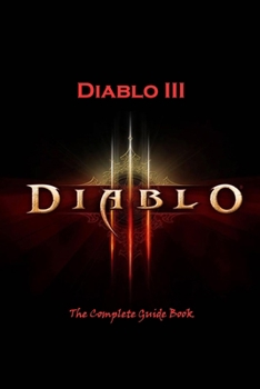 Paperback Diablo III: The Complete Guide Book: Travel Game Book