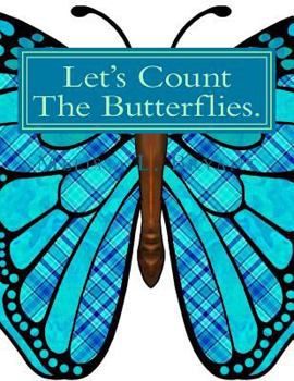 Paperback Let's Count The Butterflies. Book