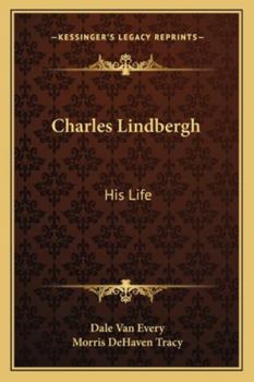 Paperback Charles Lindbergh: His Life Book