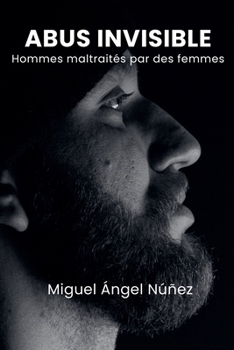 Abus invisible (French Edition)