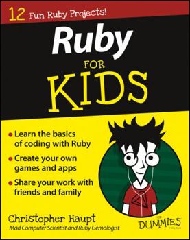 Ruby for Kids for Dummies