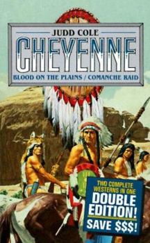 Mass Market Paperback Cheyenne Blood on the Plains/Comanche Raid Book