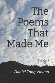 Paperback The Poems That Made Me: Chapter 1 Book