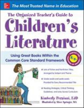 Paperback The Organized Teacher's Guide to Children's Literature Book