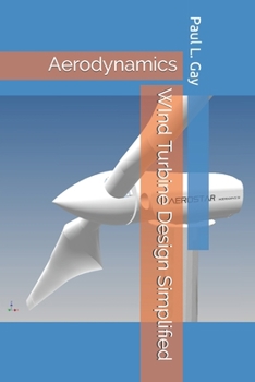 Paperback WInd Turbine Design Simplified: Aerodynamics Book