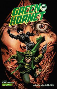 Green Hornet Vol. 6: Legacy - Book #6 of the Green Hornet