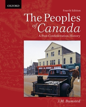 Paperback The Peoples of Canada: A Post-Confederation History Book