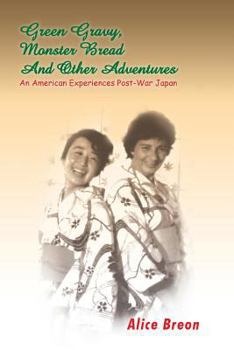 Paperback Green Gravy, Monster Bread and Other Adventures Book