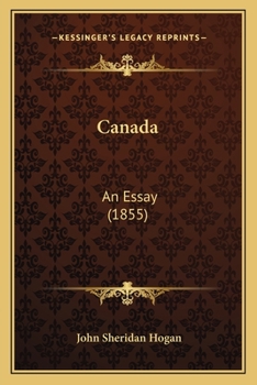 Paperback Canada: An Essay (1855) Book