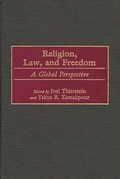 Hardcover Religion, Law, and Freedom: A Global Perspective Book