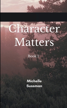 Paperback Character Matters Book 1 Book