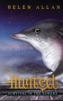 Paperback Hunted: Survival in the sewers Book