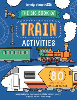 Lonely Planet The Big Book of Train Activities 1