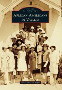 African Americans in Vallejo - Book  of the Images of America: California