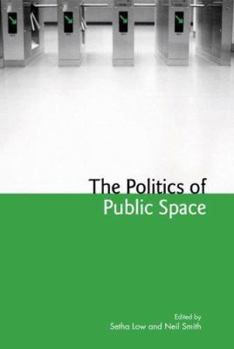 Paperback The Politics of Public Space Book