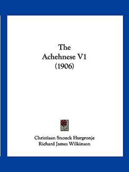 Paperback The Achehnese V1 (1906) Book