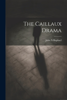 Paperback The Caillaux Drama Book