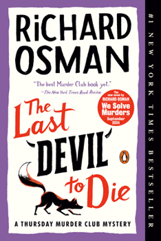 Paperback The Last Devil to Die: A Thursday Murder Club Mystery Book