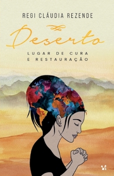 Paperback Deserto Lugar de cura e restauração [Portuguese] Book