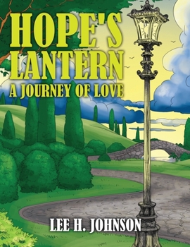 Paperback Hope's Lantern: A Journey of Love Book