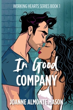 Paperback In Good Company: A Fake Dating Workplace Romance Book