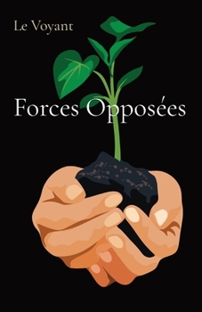 Paperback Forces Opposées [French] Book