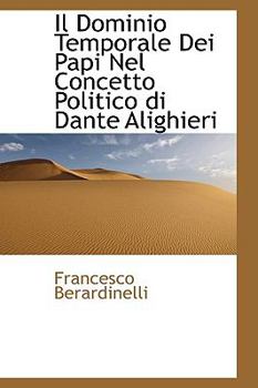 Paperback Il Dominio Temporale Dei Papi Nel Concetto Politico Di Dante Alighieri Book