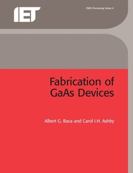 Paperback Fabrication of GAAS Devices Book