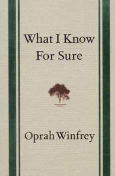 The Best of Oprah's: What I Know for Sure