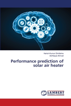 Paperback Performance prediction of solar air heater Book