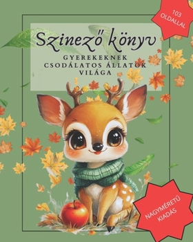 szinezo könyv gyerekeknek: Csodálatos állatok világa, nagy méretu kiadás, több mint 100 oldallal, könyebb es nehezebb képekkel (Italian Edition)