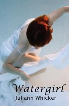 Watergirl - Book #1 of the Watergirl