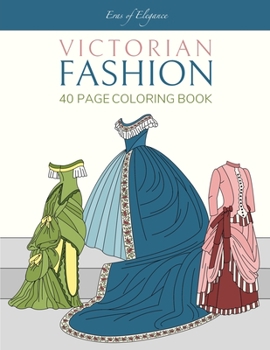 Paperback Victorian Fashion: 40 Page Coloring Book