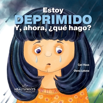 Paperback Estoy deprimido. Y, ahora, ¿qué hago? [Spanish] Book