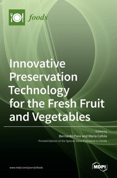 Hardcover Innovative Preservation Technology for the Fresh Fruit and Vegetables Book