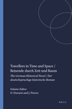 Paperback Travellers in Time and Space / Reisende Durch Zeit Und Raum: The German Historical Novel / Der Deutschsprachige Historische Roman Book