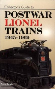 Collector's Guide to Postwar Lionel Trains 1945-1969 (Collector's Guide)