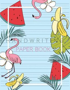Paperback Handwriting Paper Book: Penmanship Practice Paper Notebook Writing Letters & Words with Dashed Center Line, Handwriting Hooked Learn, Handwrit Book