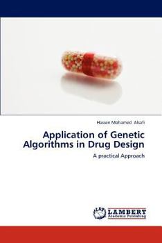 Paperback Application of Genetic Algorithms in Drug Design Book