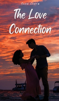 Hardcover The Love Connection Book