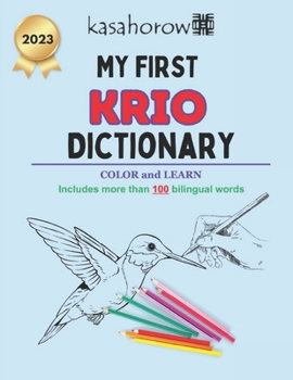 Paperback My First Krio Dictionary: Color and Learn Krio: (Krio- English) Book