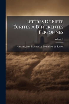 Paperback Lettres De Pieté Écrites A Différentes Personnes; Volume 1 [French] Book