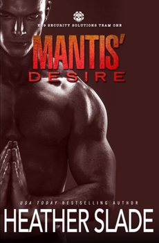 Mantis - Book #4 of the K19 Security Solutions Team One