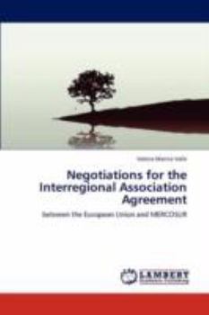 Paperback Negotiations for the Interregional Association Agreement Book