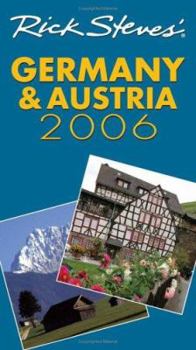Rick Steves' Germany and Austria 2007 (Rick Steves)