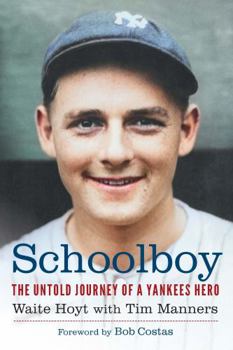 Hardcover Schoolboy: The Untold Journey of a Yankees Hero Book