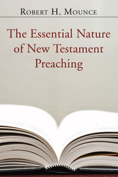 Paperback The Essential Nature of New Testament Preaching Book