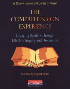 Paperback The Comprehension Experience: Engaging Readers Through Effective Inquiry and Discussion Book