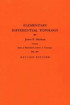 Paperback Elementary Differential Topology: Lectures Given at Massachusetts Institute of Technology Fall, 1961 Book
