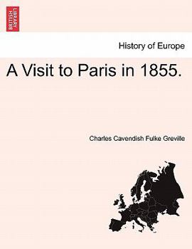 Paperback A Visit to Paris in 1855. Book